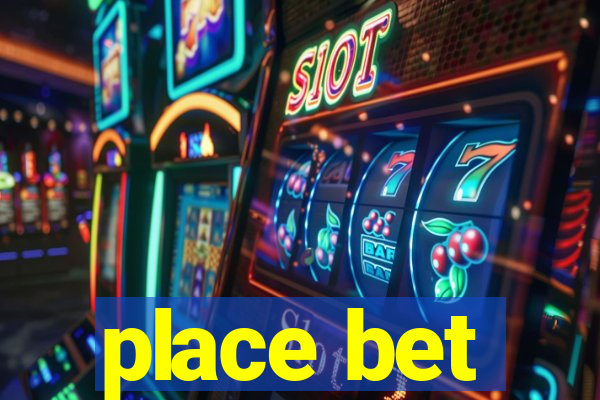 place bet